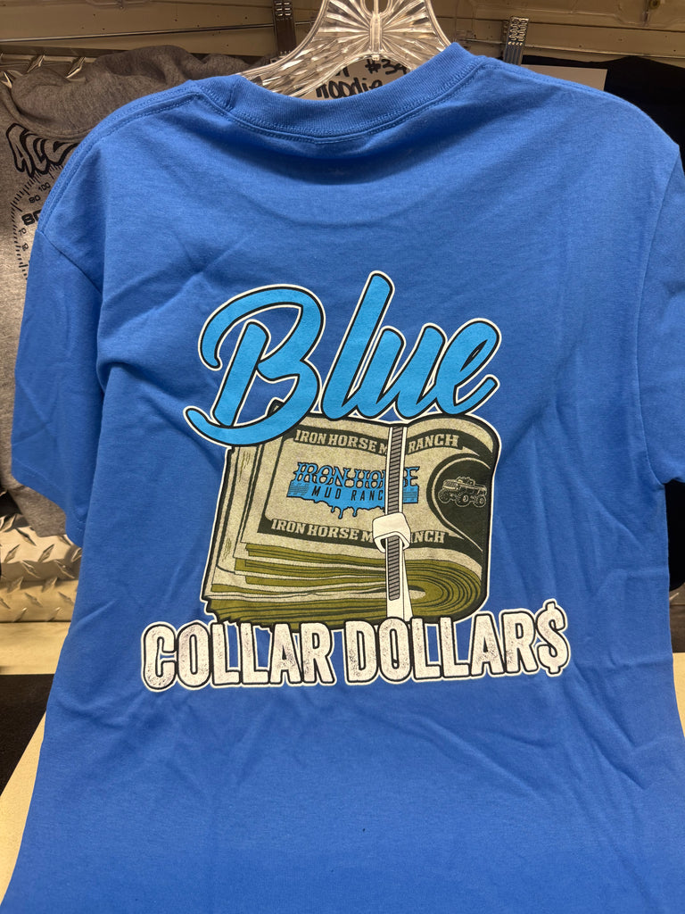 Blue Collar Dollar Blue T-Shirt